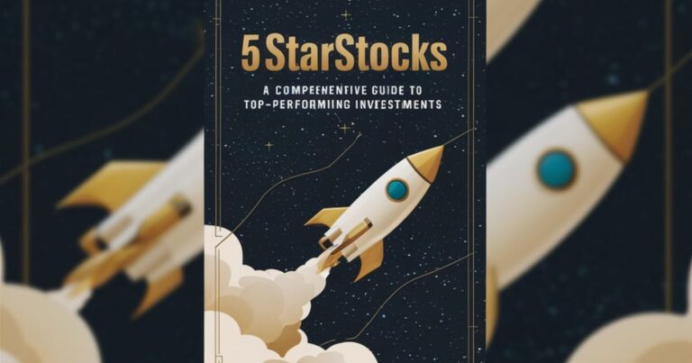 5StarsStocks – A Comprehensive Guide to Top-Performing Investments