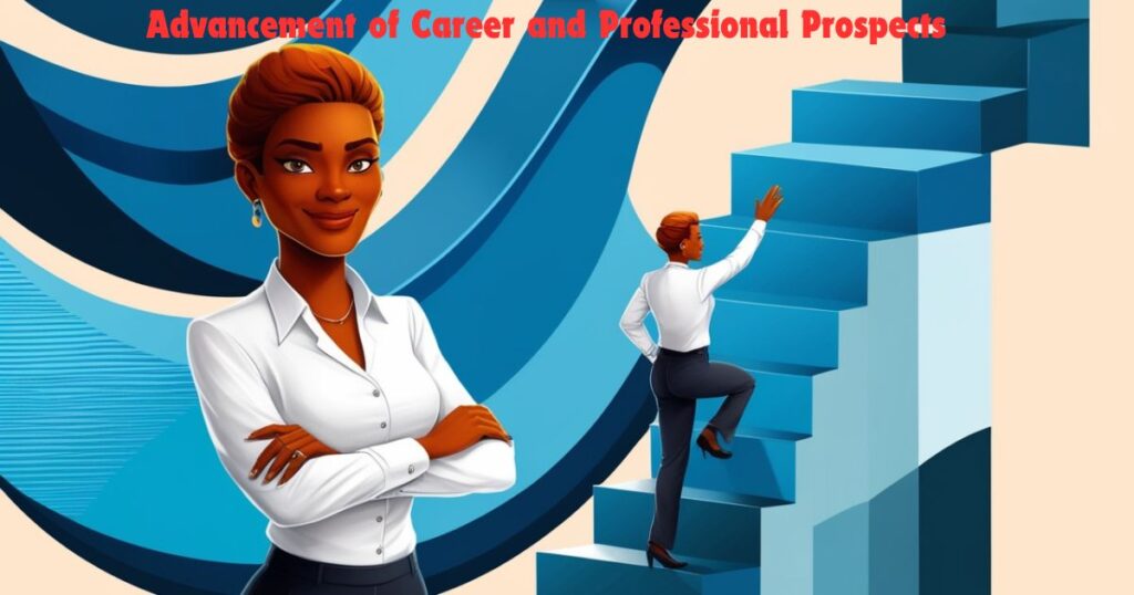 Advancement of Career and Professional Prospects: Enhanced Employability