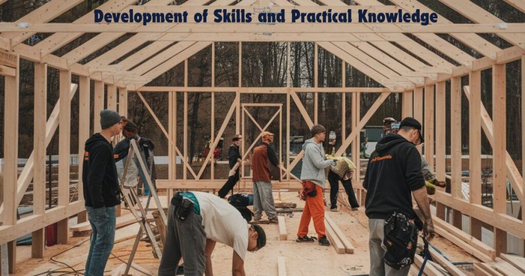 Development of Skills and Practical Knowledge