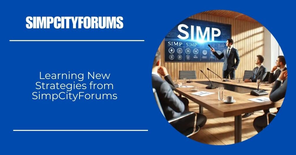 Learning New Strategies from SimpCityForums